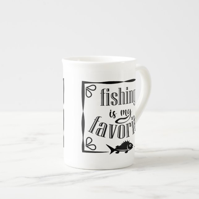 Fishing is my favourite quote  bone china mug (Front Right)