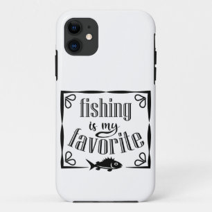 Fishing is my favourite quote iPhone 11 case