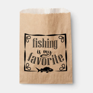 Fishing is my favourite quote  favour bags