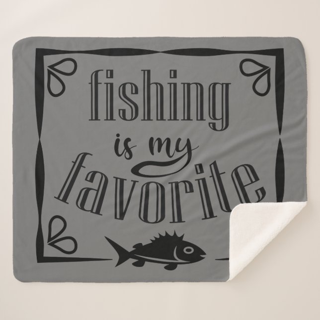 Fishing is my favourite quote  sherpa blanket (Front (Horizontal))