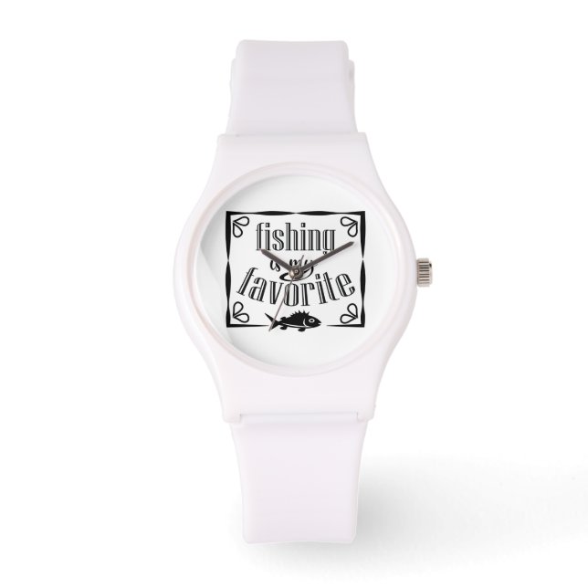 Fishing is my favourite quote  watch (Front)