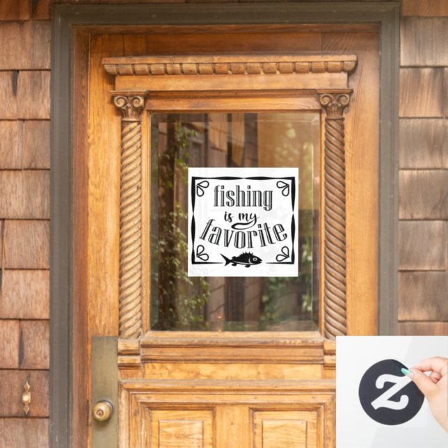 Fishing is my favourite quote  window cling (Home Door)