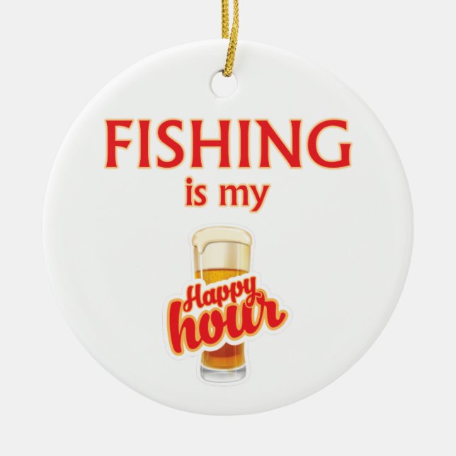 Fishing Is My Happy Hour Ceramic Tree Decoration (Front)