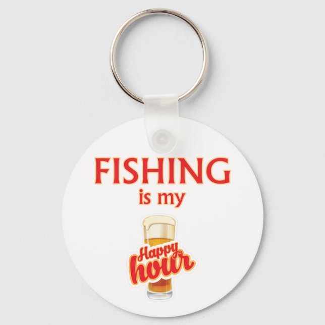 Fishing Is My Happy Hour Key Ring (Front)