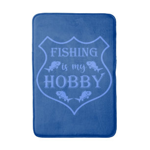Fishing is my hobby shield quote on crest  bath mat