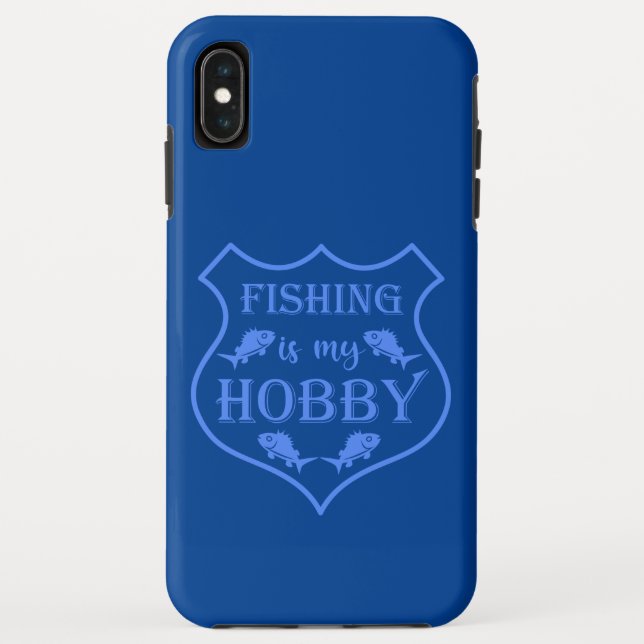 Fishing is my hobby shield quote on crest  Case-Mate iPhone case (Back)