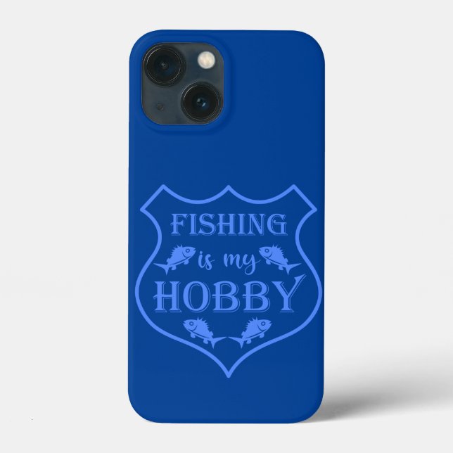 Fishing is my hobby shield quote on crest  Case-Mate iPhone case (Back)