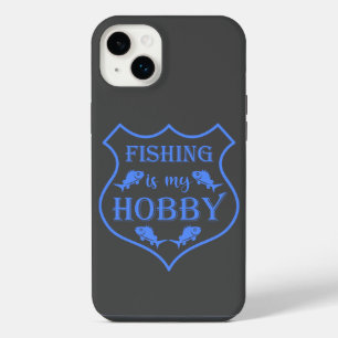 Fishing is my hobby shield quote on crest  iPhone 14 plus case