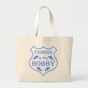 Fishing is my hobby shield quote on crest  large tote bag
