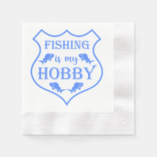 Fishing is my hobby shield quote on crest napkin
