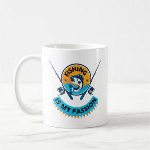 Fishing Is My Passion , lets go fishing T-Shirt Coffee Mug
