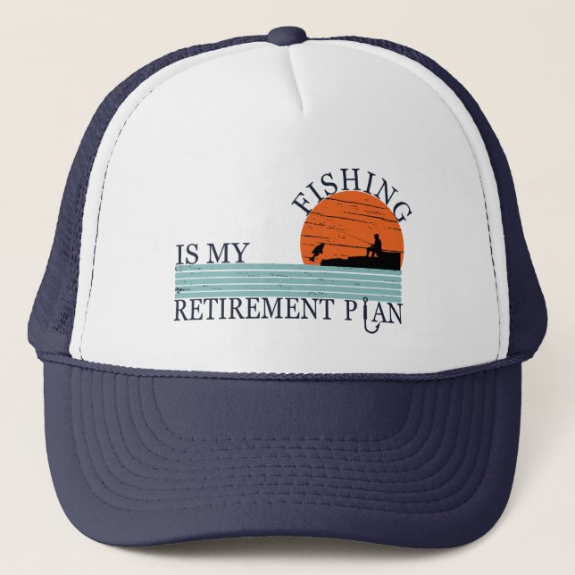 fishing is my retirement plan vintage trucker hat (Front)