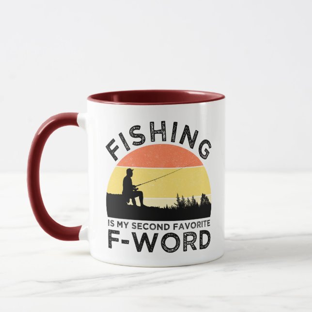 Fishing Is My Second Favourite F-Word Mug (Left)