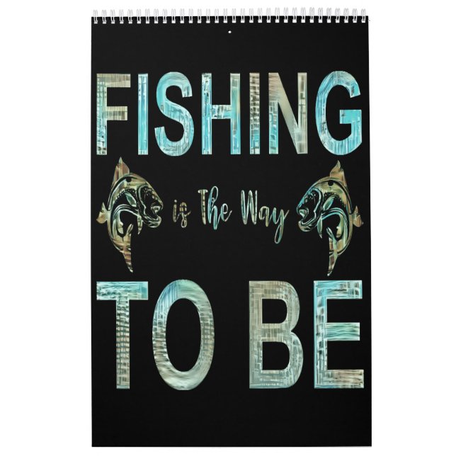 Fishing Is The Way To Be, Retro Calendar (Cover)