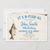 Fishing It's O-fish-al Adult Birthday Invitation