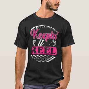 Fishing Keeping It Reel Bass Fish Cute Teen Girl W T-Shirt