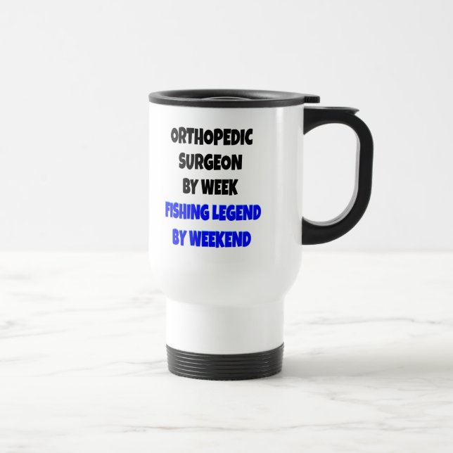 Fishing Legend Orthopaedic Surgeon Travel Mug (Right)