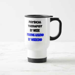 Fishing Legend Physical Therapist Travel Mug