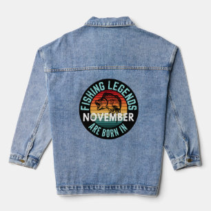 FISHING LEGENDS ARE BORN IN NOVEMBER DENIM JACKET