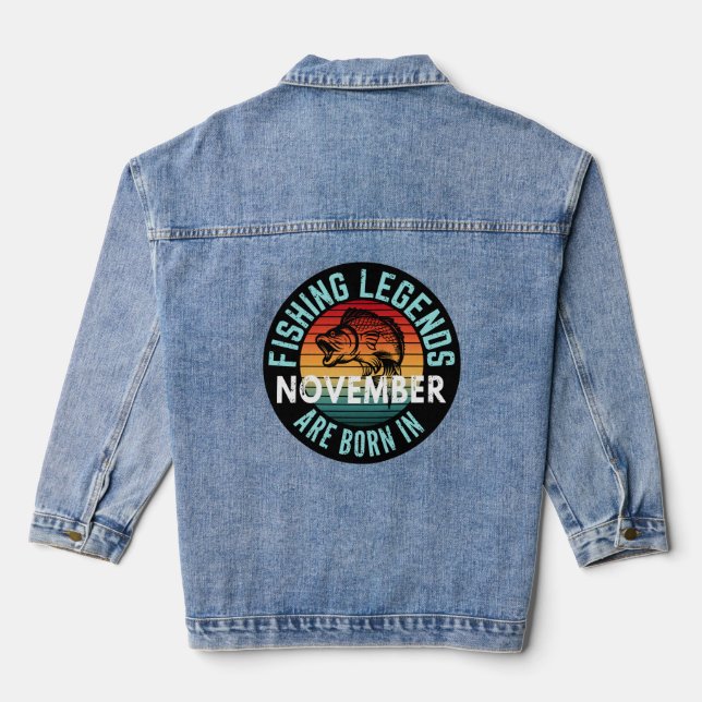 FISHING LEGENDS ARE BORN IN NOVEMBER DENIM JACKET (Back)