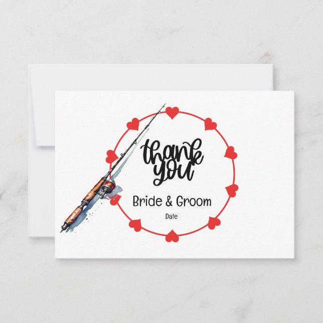 Fishing Lovers Hook on you Wedding  Thank You Card (Front)