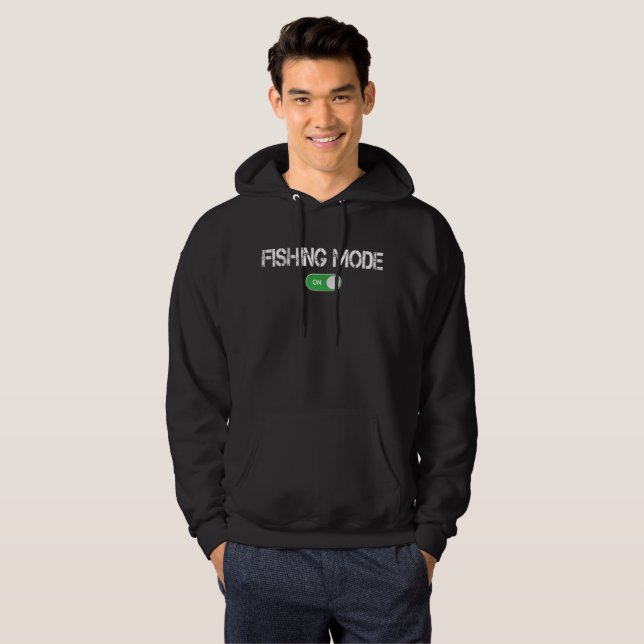 Fishing Mode Activated  Hoodie (Front Full)