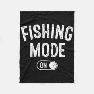 Fishing Mode On Funny Fisher Gift Fisherman Dad An Fleece Blanket