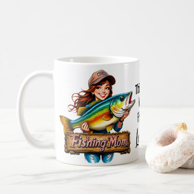 Fishing Mum Fish Quote Coffee Mug (With Donut)