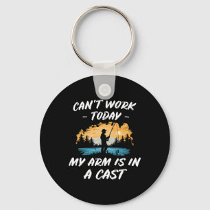 Fishing My Arm Is In A Cast Joke Outdoor Gift Mens Key Ring