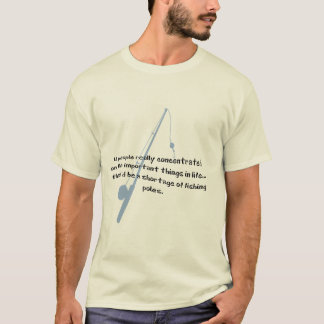 fishing pole shortage T-Shirt