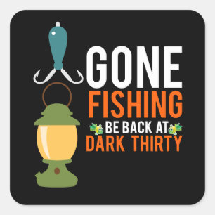Fishing Quotes Square Sticker