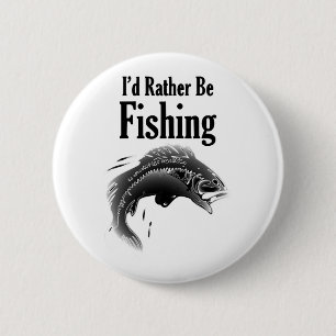 fishing rather be fish 6 cm round badge