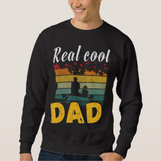 Fishing Real Cool Dad Fishing Mens Fishing Sweatshirt