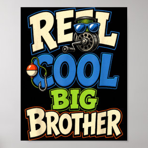Fishing Reel Cool Big Brother Funny Vintage Kids Poster