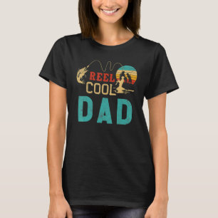 Fishing Reel Cool Dad Fatheru2019s Day Fisherman T-Shirt