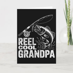 Fishing Reel Cool Grandpa Dad Joke Funny Fathers D Card
