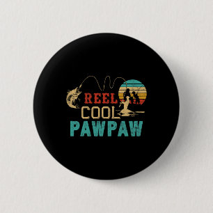 Fishing Reel Cool Pawpaw Father’s Day Gift Fisherm 6 Cm Round Badge