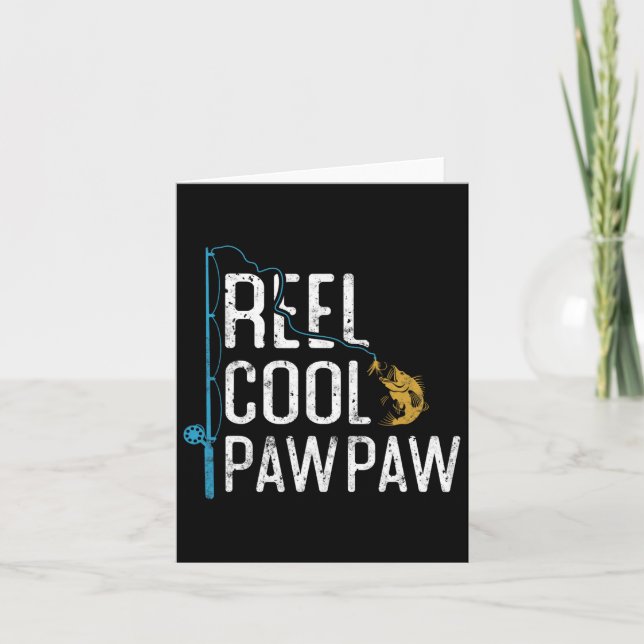 Fishing Reel Cool Pawpaw Father’s Day Gift Fisherm Card (Front)