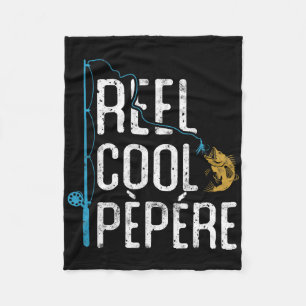 Fishing Reel Cool Pepere Father’s Day Gift Fisherm Fleece Blanket