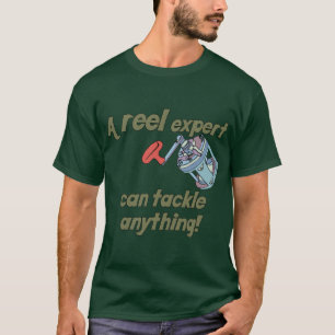 Fishing Reel Expert T-Shirt
