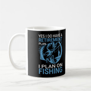 Fishing Retirement Plan Coffee Mug