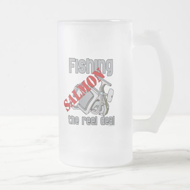 Fishing Salmon The Reel Deal Fishing Shirt Frosted Glass Beer Mug (Right)