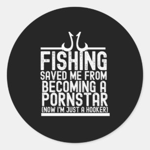 Fishing Saved Me - Funny Fishing Classic Round Sticker