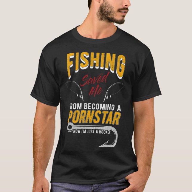 Fishing Saved Me Funny Gift best for Fishing fishi T-Shirt (Front)