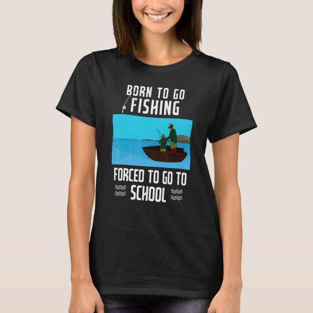 Fishing Saying Young Fisherman Born To Go Fishing T-Shirt (Front)