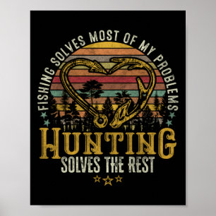 Fishing & Shed Hunter Antler Elk, Deer Hunting Poster