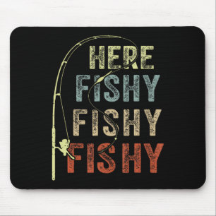 Fishing Shirt Here-fishy Funny Father Dad Fishing Mouse Mat