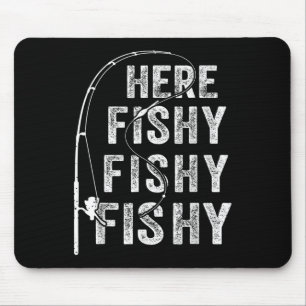 Fishing-shirt Here-fishy Graphic Funny Mouse Mat