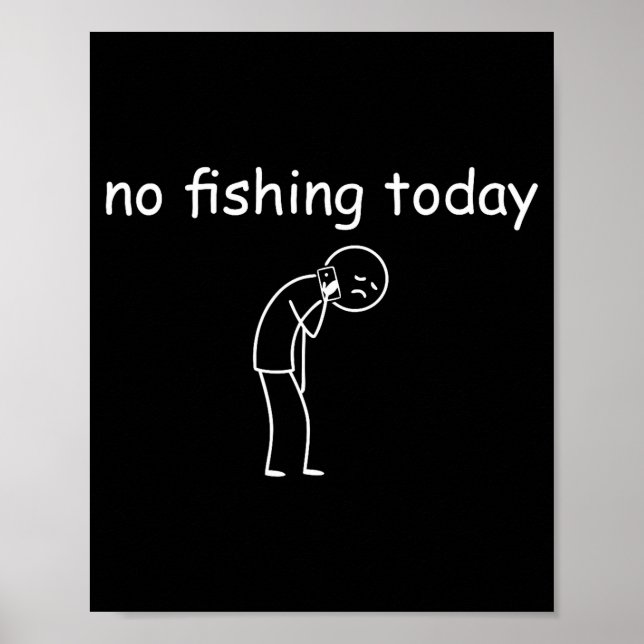 Fishing Shirts For Men - Fishing - No Fishing Toda Poster (Front)