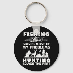 Fishing Solves Most of My Problems Hunting the Res Key Ring